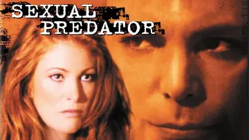 Задник до фильму"Sexual Predator" #1095192