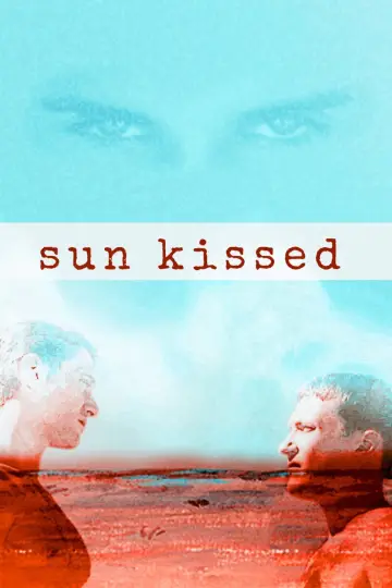 Постер до фильму"Sun Kissed" #1149530