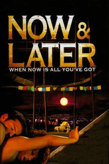 Постер до фильму"Now & Later" #871832