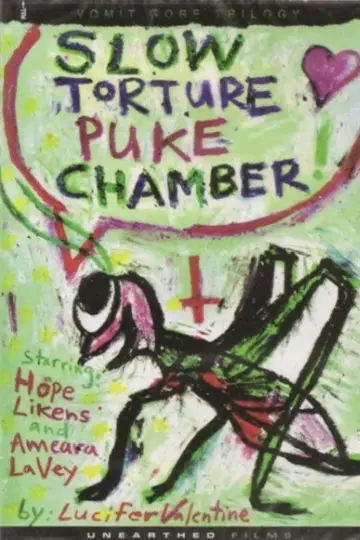 Постер до фильму"Slow Torture Puke Chamber!" #880611