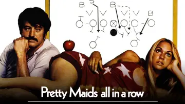 Задник до фильму"Pretty Maids All in a Row" #978263