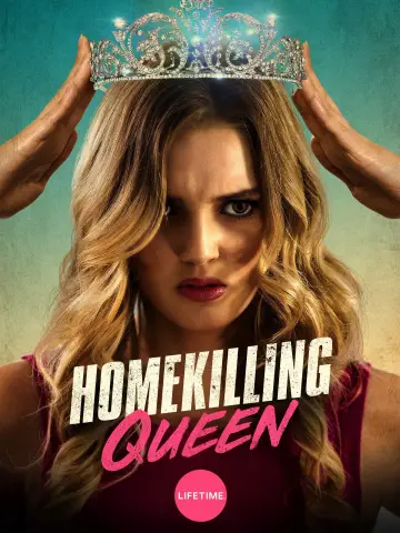 Постер до фильму"Homekilling Queen" #1129360