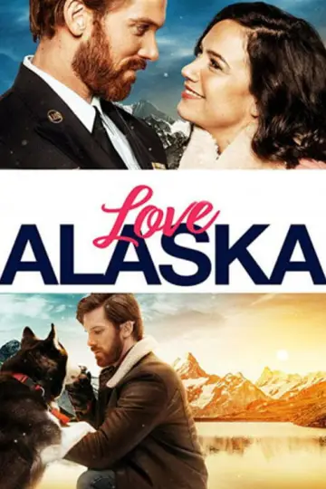 Постер до фильму"Love Alaska" #1123410
