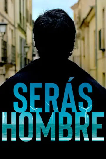 Постер до фильму"Serás hombre" #1174649