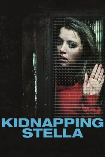 Постер до фильму"Kidnapping Stella" #1043488