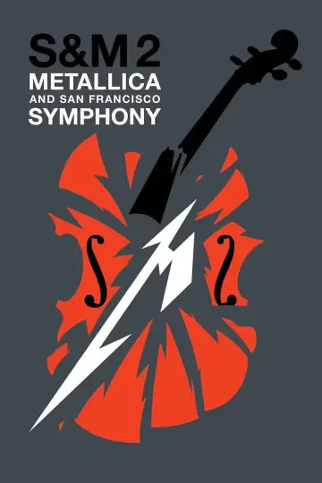 Постер до фільму "Metallica and San Francisco Symphony: S&M2" #1059364