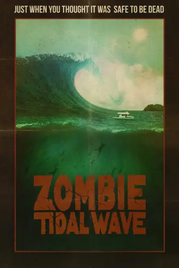 Постер до фільму "Zombie Tidal Wave" #1072009