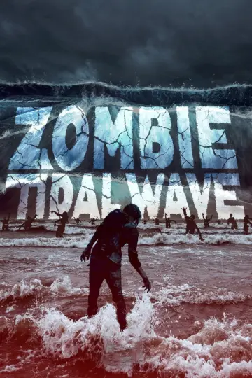 Постер до фільму "Zombie Tidal Wave" #1072014