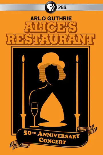 Постер до фильму"Arlo Guthrie - Alice’s Restaurant 50th Anniversary Concert With Arlo Guthrie" #1156811