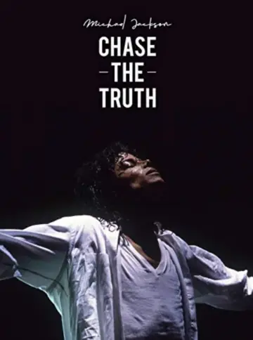 Постер до фильму"Michael Jackson: Chase the Truth" #840599
