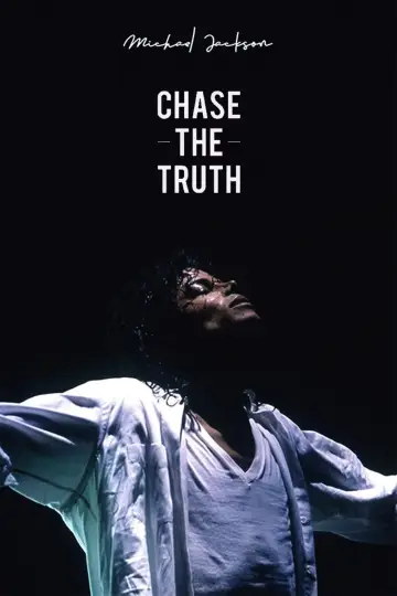 Постер до фильму"Michael Jackson: Chase the Truth" #840600