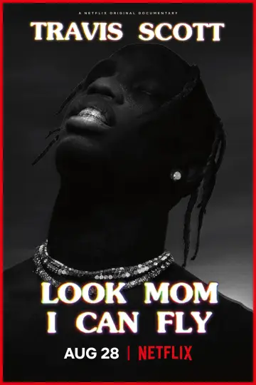 Постер до фильму"Travis Scott: Look Mom I Can Fly" #1067056