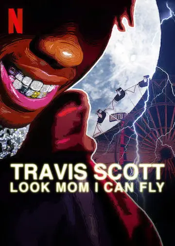 Постер до фильму"Travis Scott: Look Mom I Can Fly" #1067057