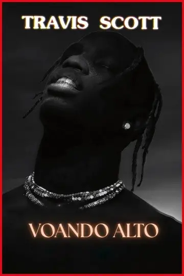 Постер до фильму"Travis Scott: Look Mom I Can Fly" #1067062