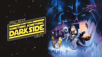 Задник до фильму"Family Guy Presents: Something, Something, Something, Dark Side" #1068039