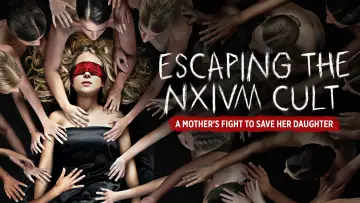 Задник до фильму"Escaping the NXIVM Cult: A Mother