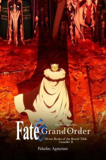 Fate/Grand Order -神聖円卓領域キャメロット-後編 Paladin; Agateram постер