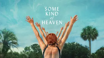 Задник до фільму "Some Kind of Heaven" #1623589