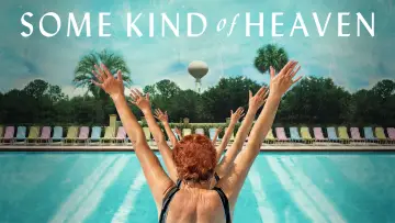 Задник до фільму "Some Kind of Heaven" #1623603