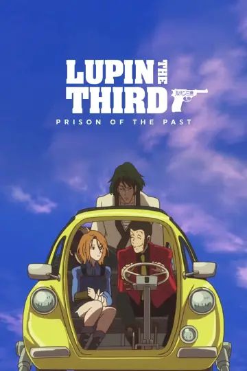 Постер до фильму"ルパン三世 プリズン・オブ・ザ・パスト" #348834