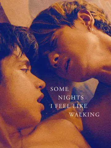 Постер до фильму"Some Nights I Feel Like Walking" #701240