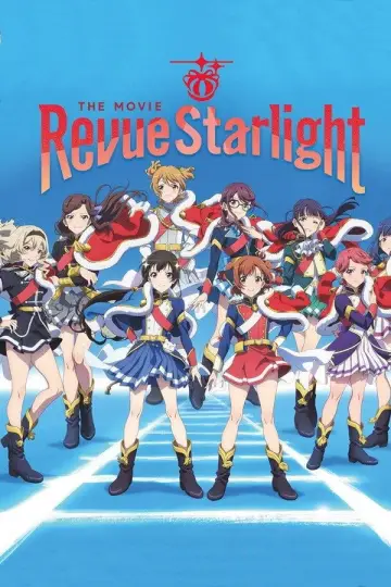Постер до фильму"劇場版 少女☆歌劇 レヴュースタァライト" #938922
