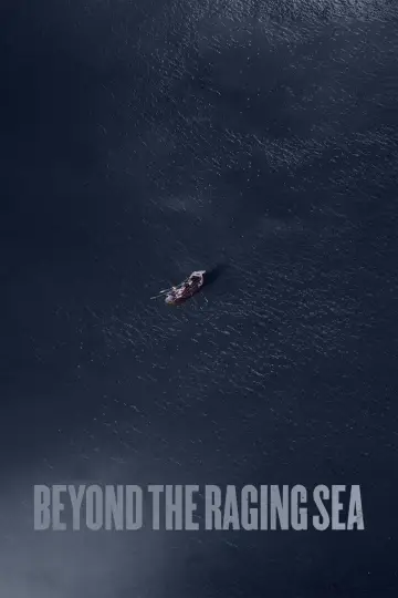 Постер до фильму"Beyond the Raging Sea" #1095391