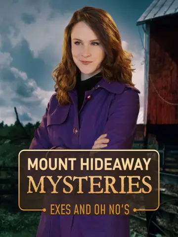Постер до фільму "Mount Hideaway Mysteries: Exes and Oh No