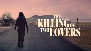 Задник до фильму"The Killing of Two Lovers" #1069070