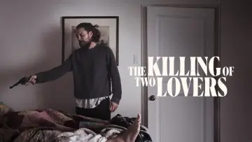 Задник до фильму"The Killing of Two Lovers" #1069071