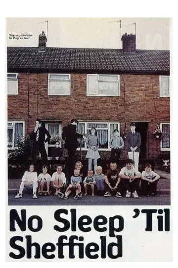 No Sleep 'Til Sheffield: Pulp Go Public постер