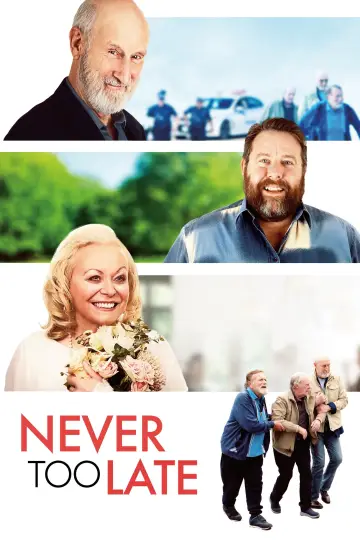 Never Too Late постер