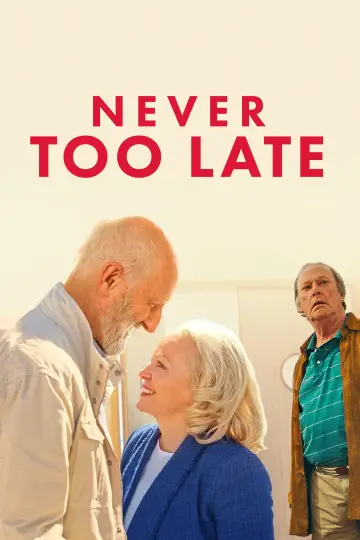 Постер до фільму "Never Too Late" #1871103