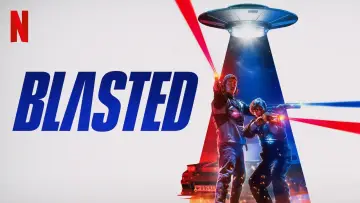 Задник до фильму"Blasted: Удвох проти прибульців" #1046684