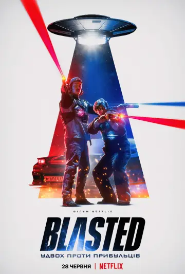 Постер до фильму"Blasted: Удвох проти прибульців" #407850