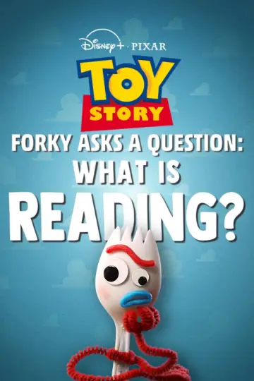Forky Asks a Question: What Is Reading?