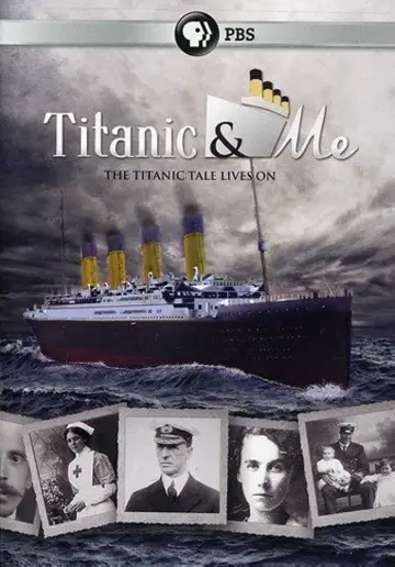 Постер до фильму"Titanic and Me" #1144860