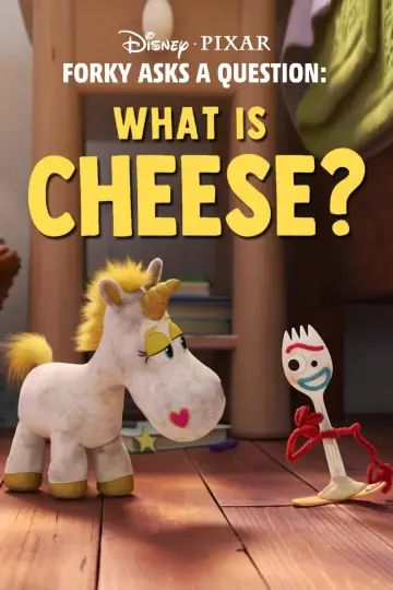 Постер до фильму"Forky Asks a Question: What Is Cheese?" #361725