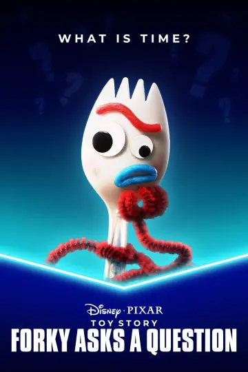 Постер до фільму "Forky Asks a Question: What Is Time?" #1858294