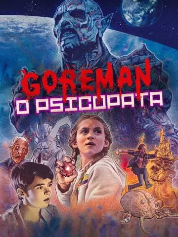 Постер до фільму "Goreman - O Psicopata" #1833860