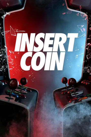 Постер до фильму"Insert Coin" #1136794
