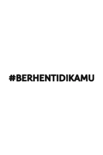 Постер до фільму "#BerhentiDiKamu" #1139193