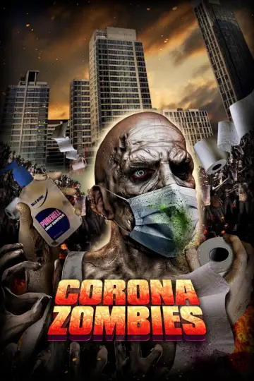 Постер до фильму"Corona Zombies" #1132759