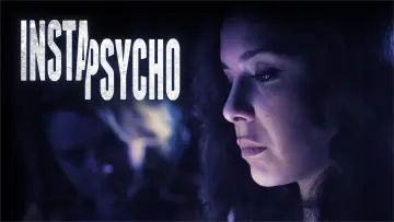 Задник до фильму"InstaPsycho" #1129539
