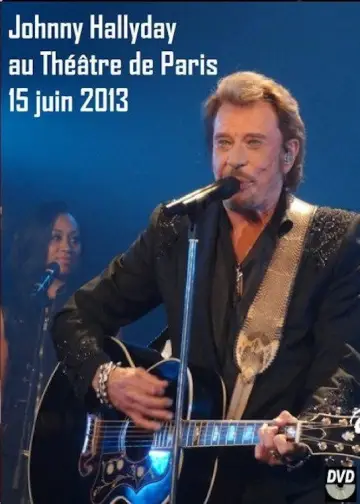 Постер до фильму"Johnny Hallyday en direct du Théâtre de Paris, La Soirée Anniversaire" #1169710