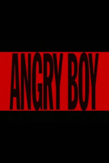 Постер до фильму"Angry Boy" #1148658