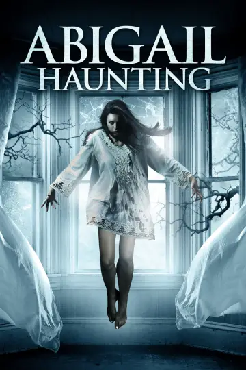 Постер до фильму"Abigail Haunting" #1164300