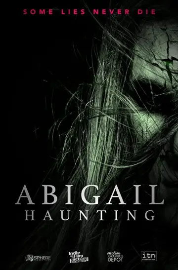 Постер до фильму"Abigail Haunting" #1164301