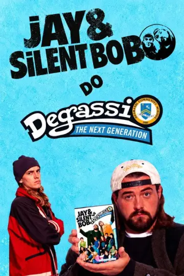 Постер до фільму "Jay & Silent Bob Do Degrassi: The Next Generation" #1914887