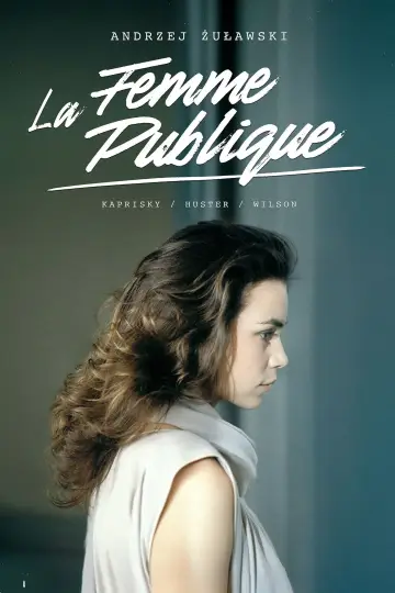 Постер до фильму"La Femme publique" #849514